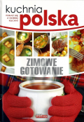 Kuchnia polska. Zimowe gotowanie