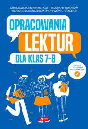 Opracowania lektur dla klas 7–8