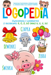 Logopedia. Ćwiczenia i wierszyki z głoskami 