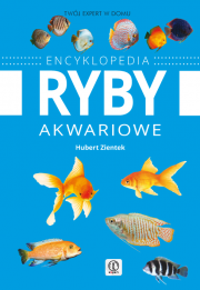 Ryby akwariowe. Encyklopedia